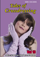 Tales of Crossdressing Vol 10